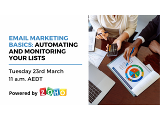 Email Marketing Basics Webinar: Automating and Monitoring Your Lists